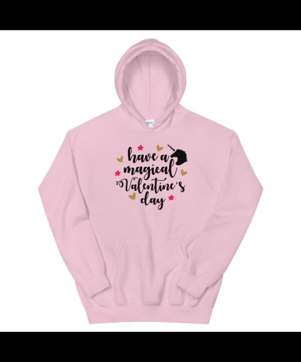 Have A Magical Valentine’s Day Hoodie