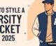 How to Style A Varsity Jacket In 2025